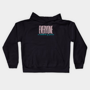 Everyone Is Entitled To My Opinion Kids Hoodie